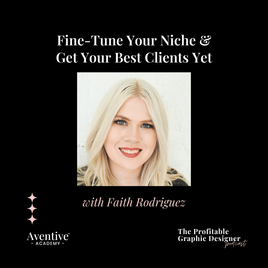 the profitable graphic designer podcast with faith rodriguez