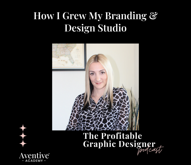 the profitable graphic designer podcast episode cover - How I Grew My Branding & Design Studio