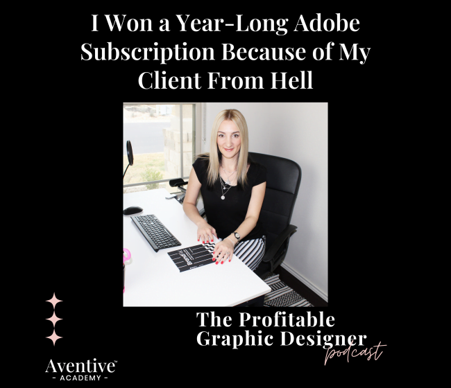 profitable graphic designer podcast client from hell